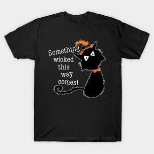 Black Cat - Something Wicked This Way Comes T-Shirt